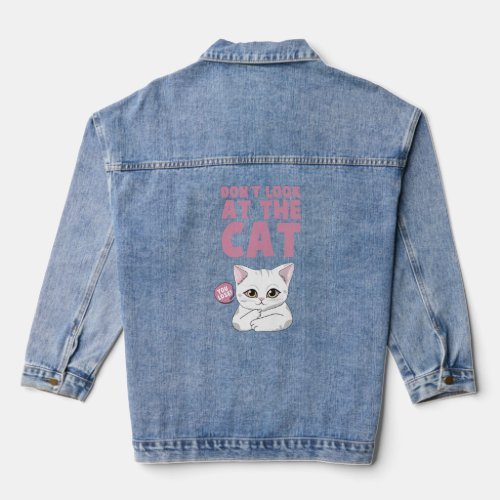 Funny and Cute Cat Phrase  Denim Jacket
