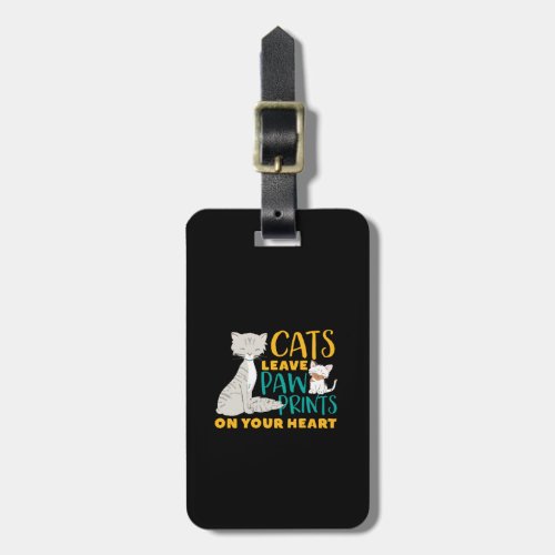 Funny and Cute Cats Leave Paw Prints On Your Heart Luggage Tag
