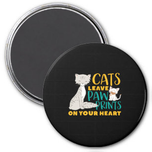 Funny and Cute Cats Leave Paw Prints On Your Heart Magnet