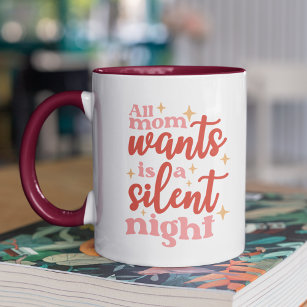 Funny Mom Tumbler, All This Mama Wants Is A Silent Night, Adult Tumbler,  Holiday Tumbler, Christmas Gift, Coffee Christmas, Funny Coffee