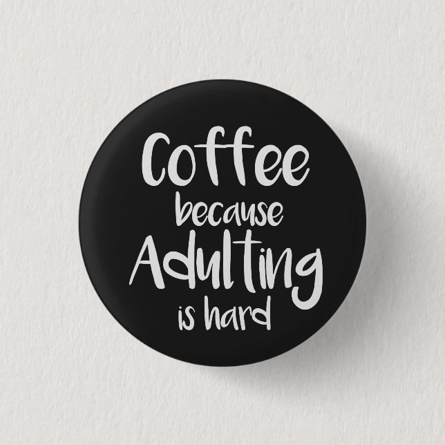 Funny and cute coffee pin (Front)