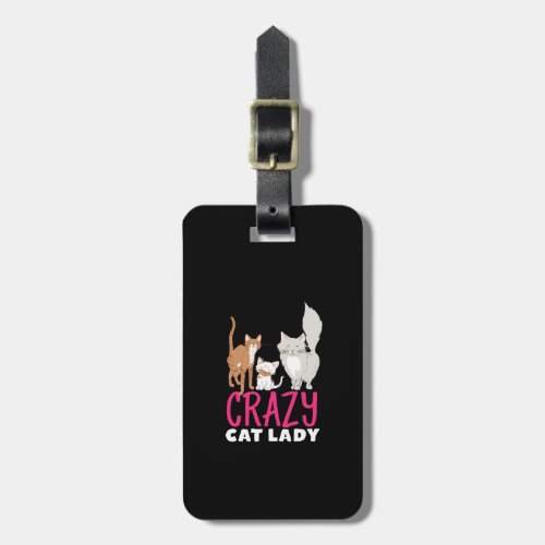 Funny and Cute Crazy Cat Lady Cat Mom Humor Luggage Tag