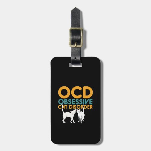 Funny and Cute Kittens OCD Obsessive Cat Disorder Luggage Tag