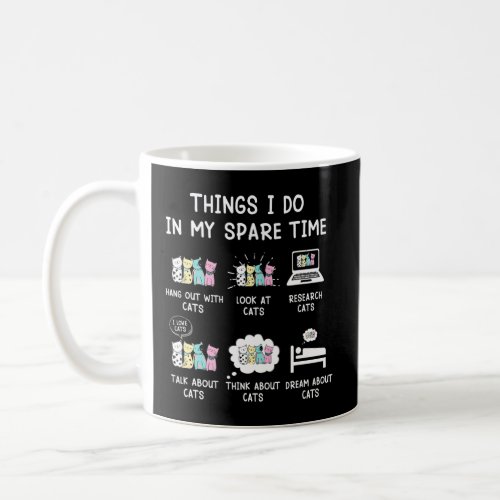 Funny And Cute Sayings For Cat  And Cat Fans  Coffee Mug