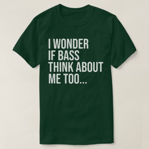 Funny and Hilarious Bass Fishing Shirt 