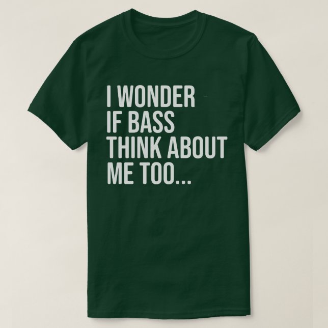 Funny and Hilarious Bass Fishing Shirt  (Design Front)