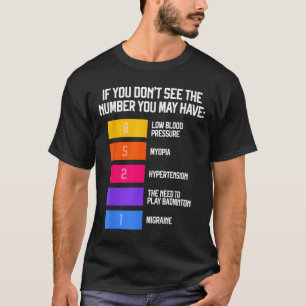 Funny And Humorous Badminton Memes Shuttle Birdie T-Shirt