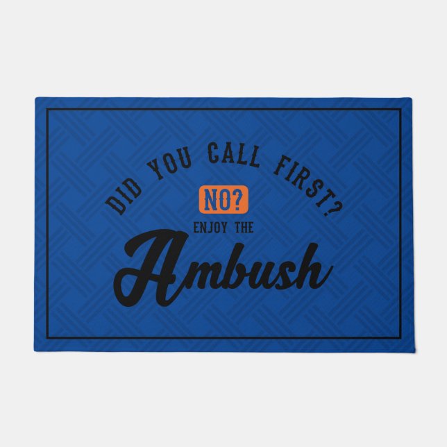 Funny and Humorous Welcome Mats | Enjoy Ambush (Front)