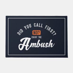 Funny and Humorous Welcome Mats Enjoy Ambush