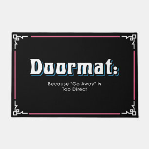 Funny and Humorous Welcome Mats Go Away