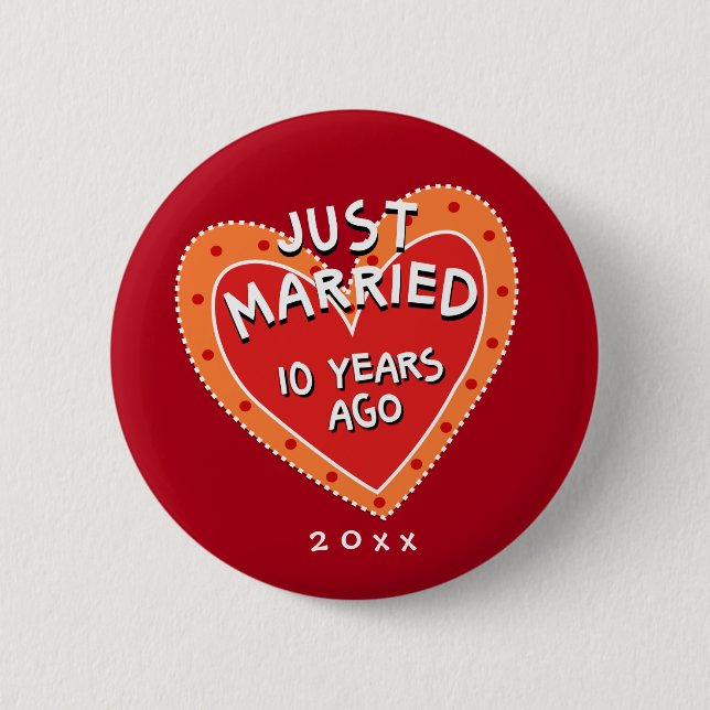 Funny and Romantic 10th Anniversary Button (Front)