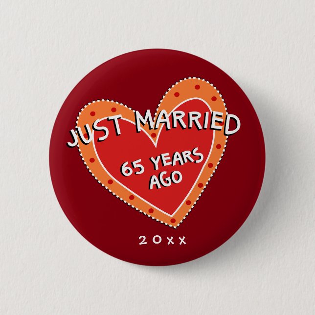 Funny and Romantic 65th Anniversary Pinback Button (Front)