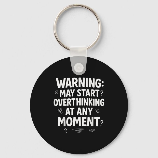 Funny And Sarcastic Design For Deep Thinkers Intro Keychain (Front)