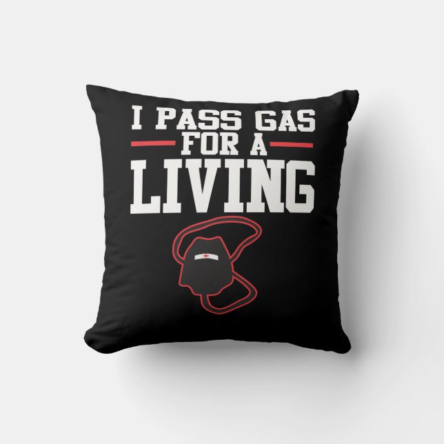 Funny Anesthesiologist Anesthesia Gift Pass Gas Throw Pillow (Front)