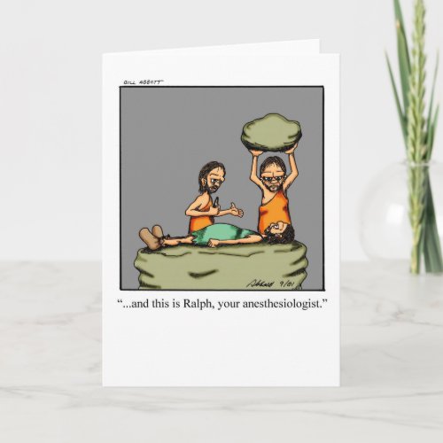 Funny Anesthesiologist Greeting Card