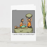 Funny Anesthesiologist Humor Greeting Card