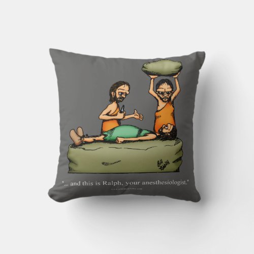 Funny Anesthesiologist Humor Pillow Gift