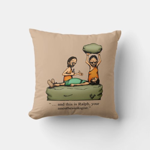 Funny Anesthesiologist  Throw Pillow