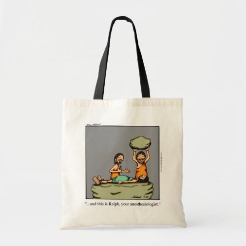Funny Anesthesiologist Tote Bag