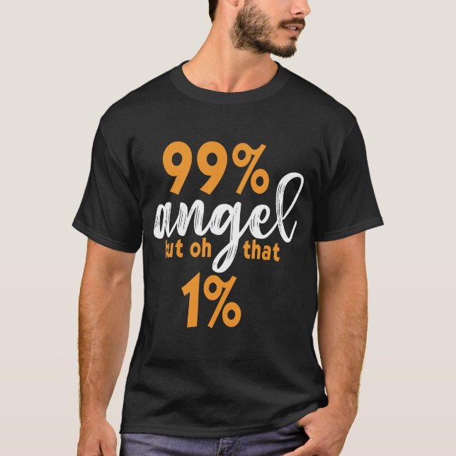 Funny Angel Devil 99 Percent Wild Side  T-Shirt (Front)