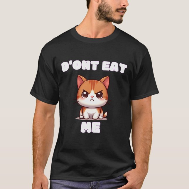 Funny Angry Cat Meme Shirt – Don’t Eat Me Design  (Front)
