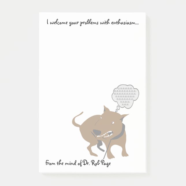 Funny Angry Dog "I Welcome Your Problems" Custom Post-it Notes (Front)