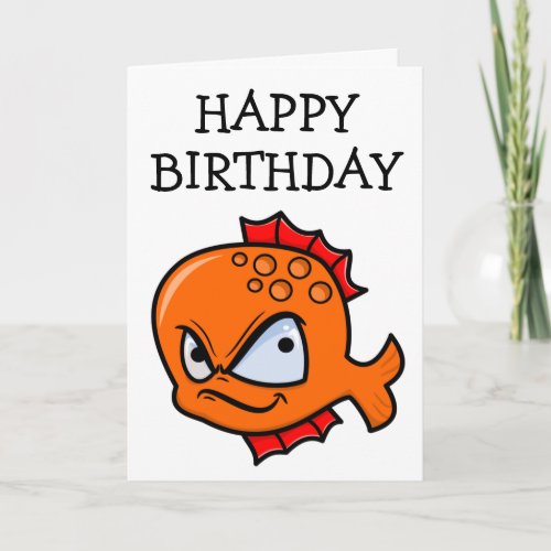 Funny Angry Goldfish Birthday Card