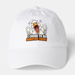 Funny Angry Goose - I choose To Be Annoyed Today Hat