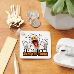 Funny Angry Goose - I choose To Be Annoyed Today Keychain