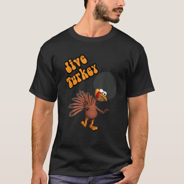Funny Animal Humor Jive Turkey Cartoon T Shirt (Front)