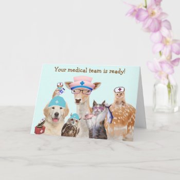 Funny Animal Medical Get Well Card by Therupieshop at Zazzle