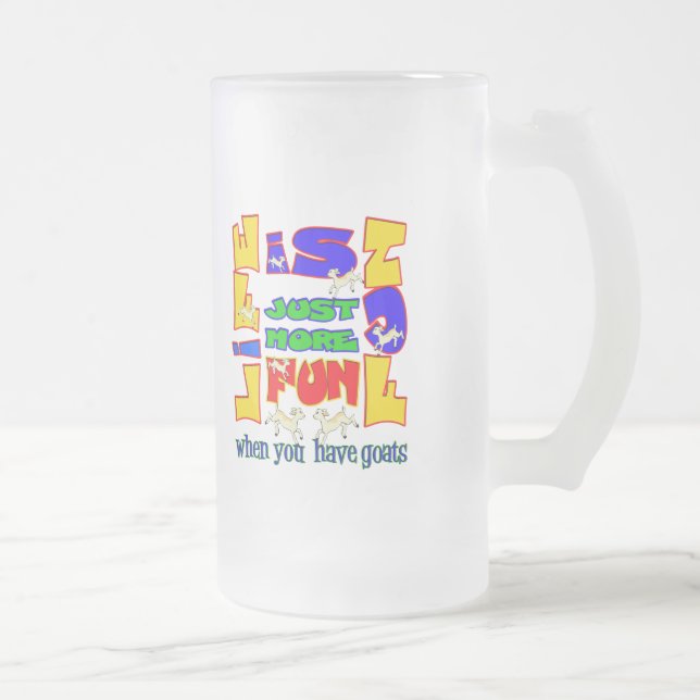 Funny Animal Saying  Goat Humor Frosted Glass Beer Mug (Right)