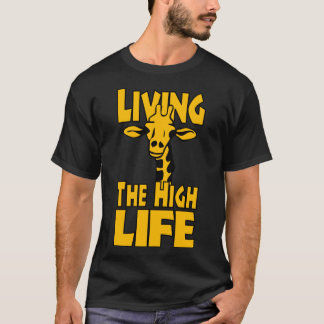 Funny Animal Shirt – Funny Saying Living The High