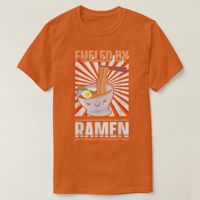 Funny Anime  Ramen Noodle Lover Fueled By Ramen  T-Shirt (Design Front)