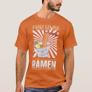 Funny Anime  Ramen Noodle Lover Fueled By Ramen  T-Shirt