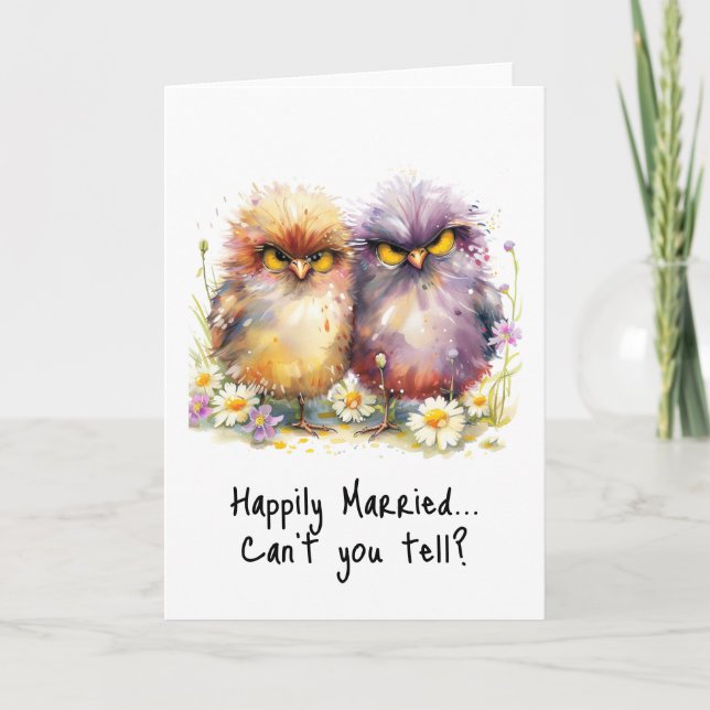Funny Anniversary Happily Married Greeting Card (Front)