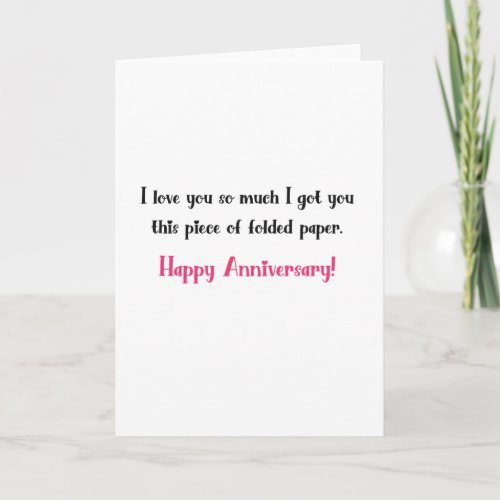 Funny Anniversary I Love You So Much Card