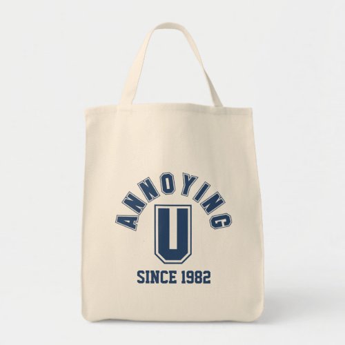 Funny Annoying You Bag Blue Tote Bag