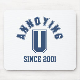 Funny Annoying You Mousepad, Blue Mouse Pad