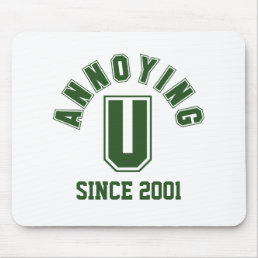 Funny Annoying You Mousepad, Green Mouse Pad