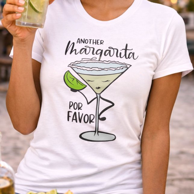 Funny Another Margarita Por Favor T-Shirt (Creator Uploaded)