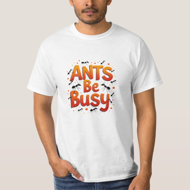 Funny Ant Gift T-Shirt (Front)