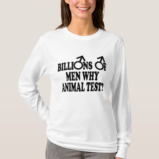 Funny,anti animal testing T-Shirt