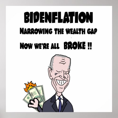 Funny Anti Biden Bidenflation Inflation Poster