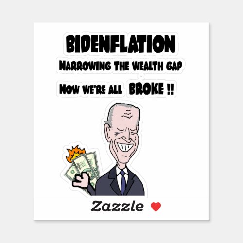 Funny Anti Biden Bidenflation Inflation Sticker