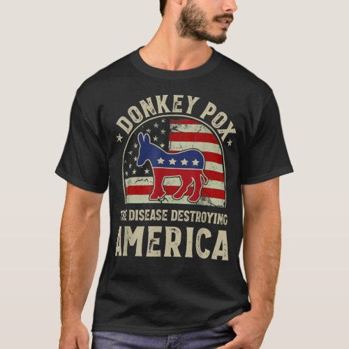 Funny Anti Biden Donkey Pox The Disease Destroying T_Shirt