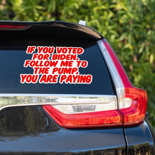 funny anti Biden gas prices inflation car  Sticker