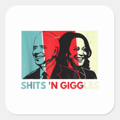 Funny Anti Biden Harris Shitsn Giggles Political  Square Sticker