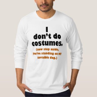 Funny Anti-Costume Halloween T-shirt