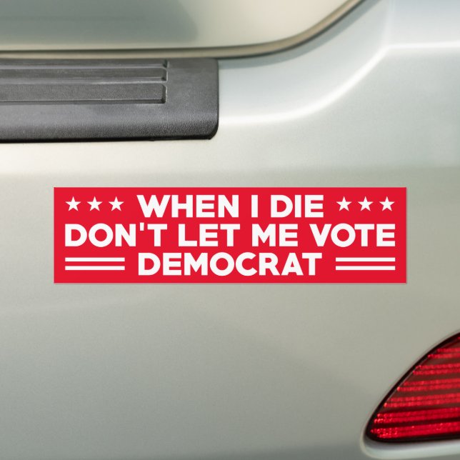 funny Anti democrat anti Biden pro trump 2024 Bumper Sticker (On Car)
